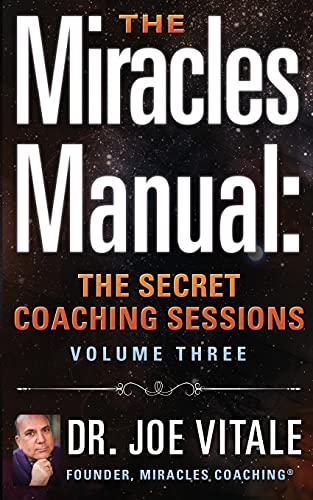 9781511991704: The Miracles Manual: The Secret Coaching Sessions, Volume 3
