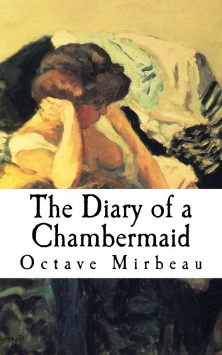 9781511992558: The Diary of a Chambermaid