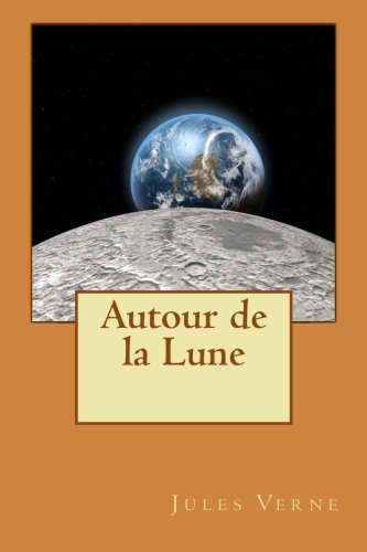 9781511992947: Autour de la Lune