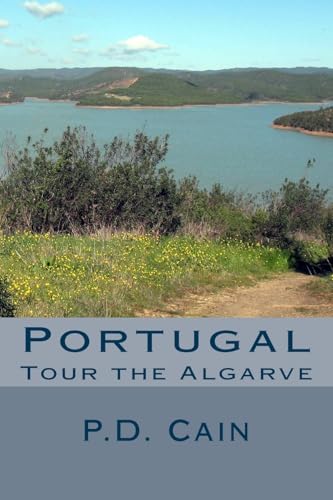 Stock image for Tour the Algarve: Portugal ('Tour the' books) for sale by California Books