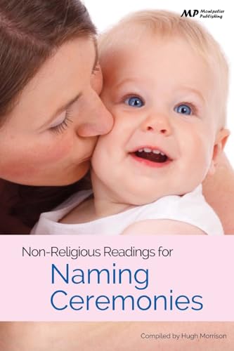 Stock image for Non Religious Readings for Naming Ceremonies for sale by WorldofBooks