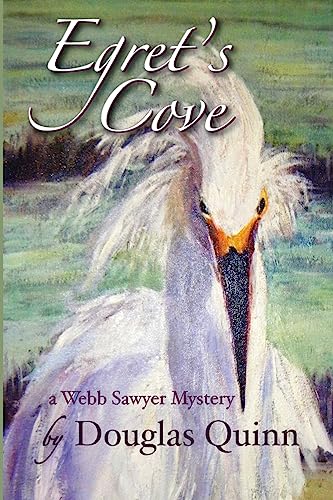 Stock image for Egret's Cove---a Webb Sawyer Mystery for sale by Lucky's Textbooks