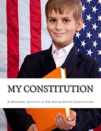 9781511999977: My Constitution: A Kids Activity Book of the Constitution of America