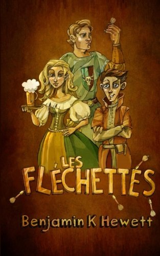 Stock image for Les Flechettes (Le Larron et le Paladin) (French Edition) for sale by Lucky's Textbooks