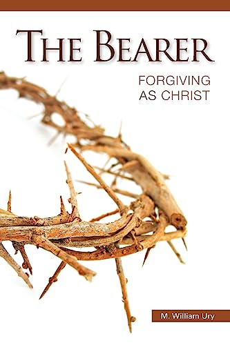Imagen de archivo de The Bearer: Forgiving As Christ a la venta por BooksRun