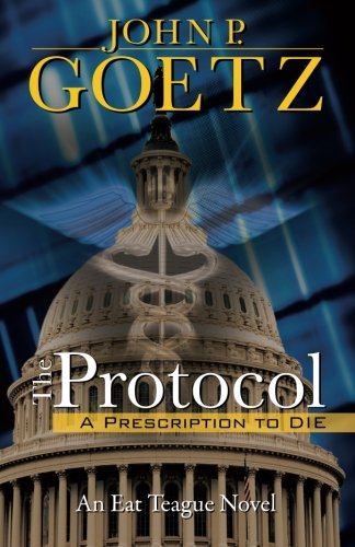 9781512005158: The Protocol: A Prescription to Die