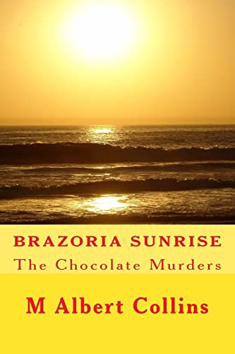 Beispielbild fr Brazoria Sunrise zum Verkauf von Lucky's Textbooks