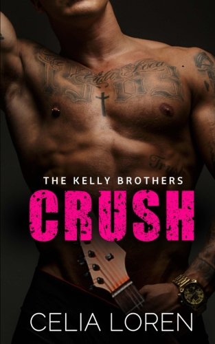 9781512012538: Crush (The Kelly Brothers)