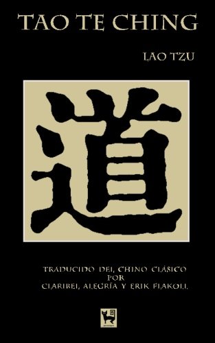Stock image for Tao Te Ching: El Camino y la Virtud (Spanish Edition) for sale by HPB Inc.