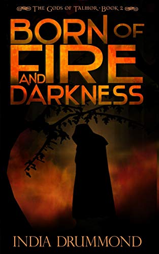 9781512032383: Born of Fire and Darkness: Volume 2 (The Gods of Talmor)