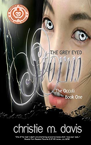 Beispielbild fr The Grey Eyed Storm: The Occuli, Book One zum Verkauf von Bookmans