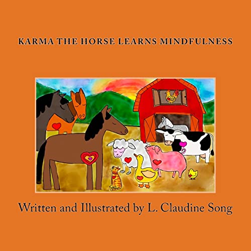Beispielbild fr Karma The Horse Learns Mindfulness zum Verkauf von SecondSale