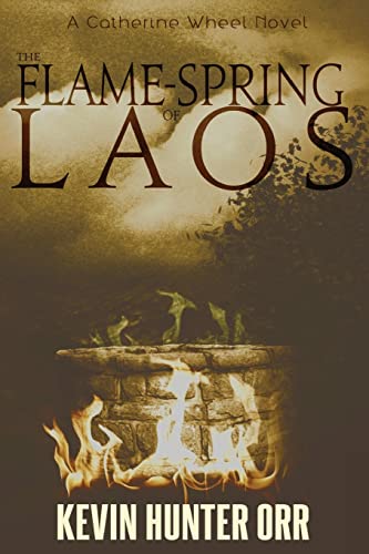 Beispielbild fr The Flame-Spring of Laos zum Verkauf von THE SAINT BOOKSTORE