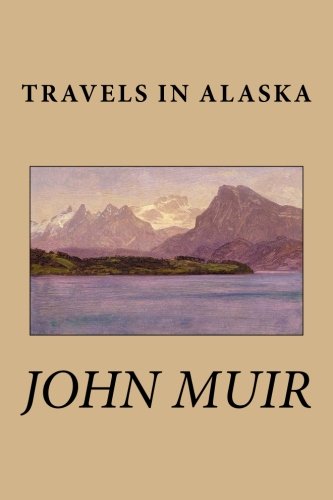 9781512064520: Travels in Alaska