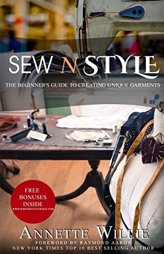 9781512067743: Sew "N" Style: The Beginners Guide To Creating Stylish Garments