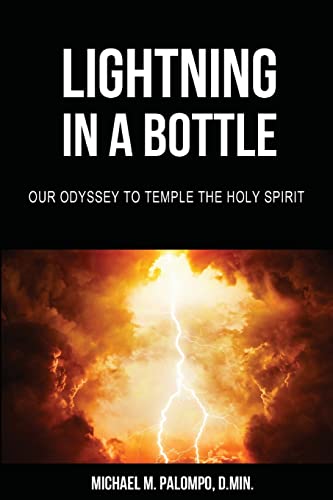 9781512071412: Lightning in a Bottle: Our Odyssey to Temple the Holy Spirit