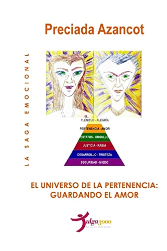 Beispielbild fr El universo de la Pertenencia: Guardando el amor (La Saga Emocional MAT) (Spanish Edition) zum Verkauf von California Books