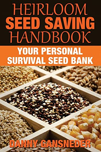 9781512078008: Heirloom Seed Saving Handbook: Your Personal Survival Seed Bank