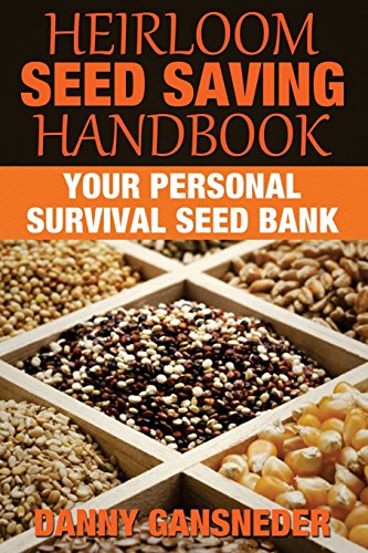 9781512078008: Heirloom Seed Saving Handbook: Your Personal Survival Seed Bank