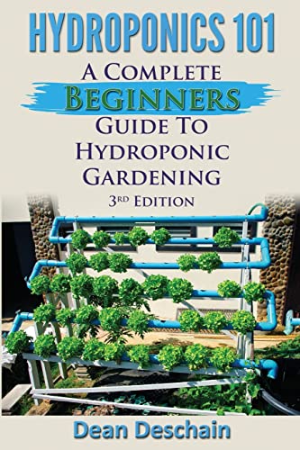 Beispielbild fr Hydroponics 101: A Complete Beginner's Guide to Hydroponic Gardening [Soft Cover ] zum Verkauf von booksXpress