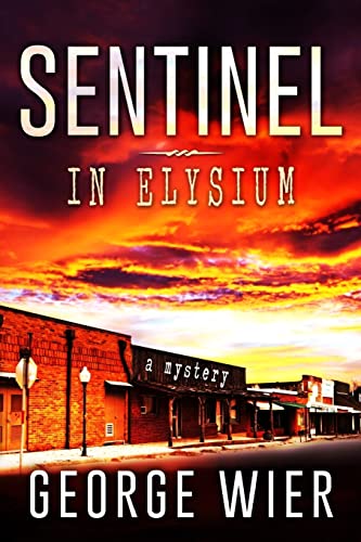 Stock image for Sentinel In Elysium for sale by THE SAINT BOOKSTORE