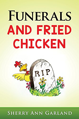 9781512090444: Funerals and Fried Chicken