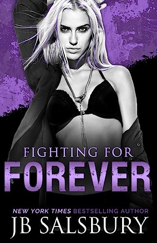 Beispielbild fr Fighting for Forever (The Fighting Series) zum Verkauf von Lucky's Textbooks