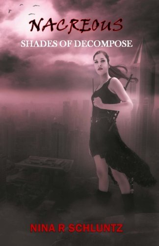 Beispielbild fr Nacreous: Screams of Decompose zum Verkauf von THE SAINT BOOKSTORE