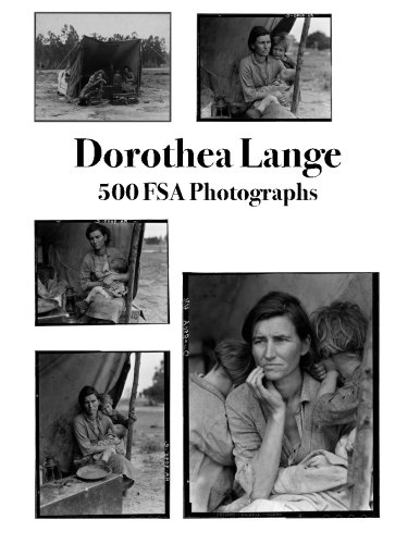 Stock image for Dorothea Lange: 500 FSA Photographs for sale by Ergodebooks