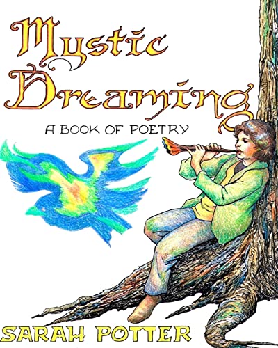 Stock image for Mystic Dreaming: A Book of Poetry for sale by THE SAINT BOOKSTORE