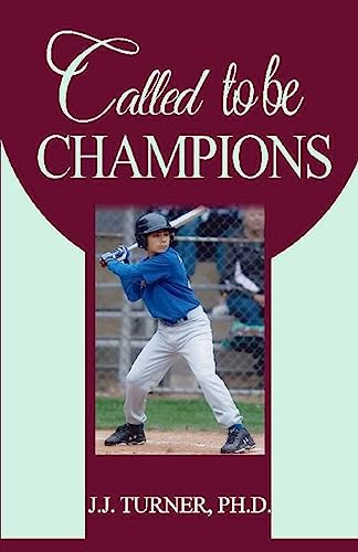 Imagen de archivo de Called To Be Champions: How To Be More Than A Conqueror In Christ a la venta por Lucky's Textbooks