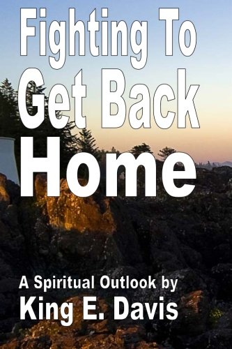 Stock image for Fighting to get back home: inspirational for sale by ThriftBooks-Dallas