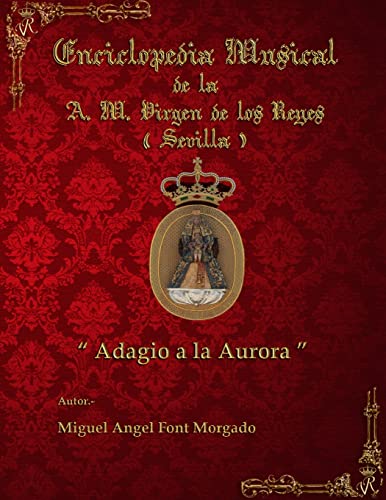 Imagen de archivo de ADAGIO A LA AURORA - Marcha Procesional: Partituras para Agrupacion Musical a la venta por THE SAINT BOOKSTORE