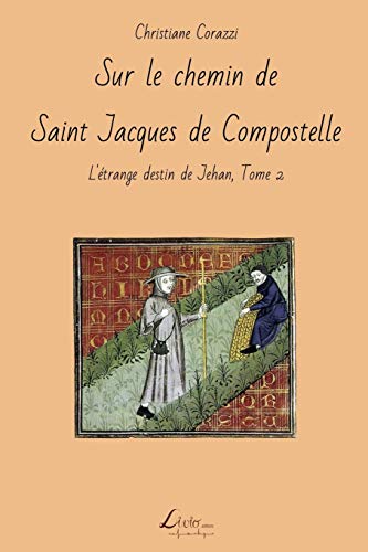 9781512108736: Sur le chemin de Saint Jacques de Compostelle