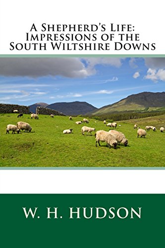 Imagen de archivo de A Shepherd's Life: Impressions of the South Wiltshire Downs a la venta por RPL Library Store