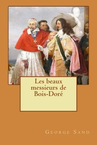 Stock image for Les beaux messieurs de Bois-Dor for sale by Ammareal