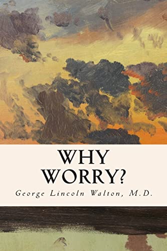 9781512111354: Why Worry?