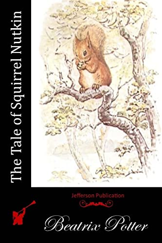 Stock image for The Tale of Squirrel Nutkin for sale by THE SAINT BOOKSTORE