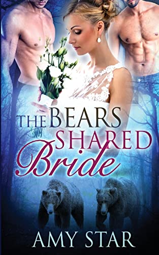 Beispielbild fr The Bears Shared Bride zum Verkauf von LINDA'S BOOKS AND STUFF