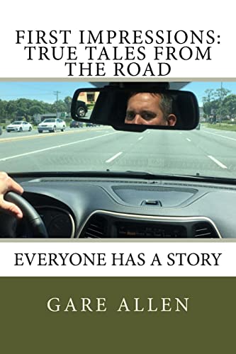 Stock image for First Impressions: True Tales from the Road for sale by THE SAINT BOOKSTORE