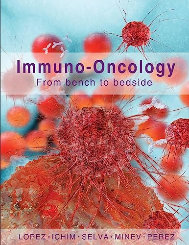 Stock image for Immuno-Oncology: From Bench to Bedside for sale by Lucky's Textbooks