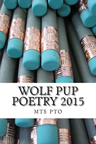Stock image for Wolf Pup Poetry 2015 for sale by THE SAINT BOOKSTORE