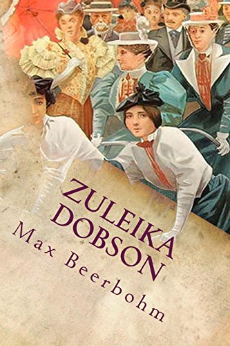9781512118797: Zuleika Dobson: Or, an Oxford Love Story