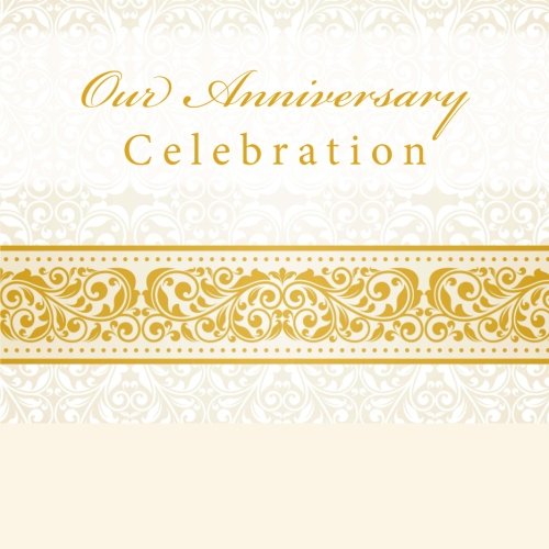 9781512121070: Our Anniversary Celebration: Guest Book & Memory Book with Photo Pages