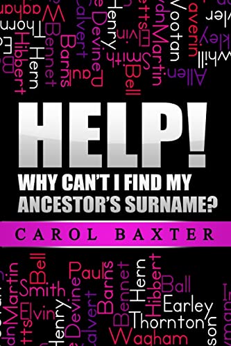 Stock image for Help! Why can't I find my ancestor's surname? for sale by Lucky's Textbooks