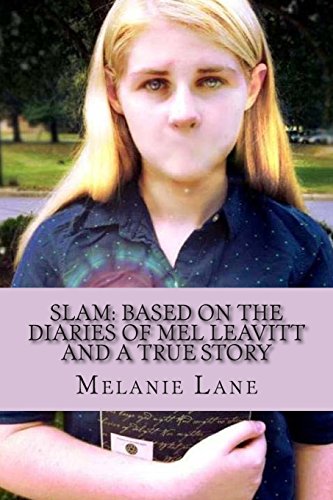 9781512130782: "Slam: Based on the Diaries of Mel Leavitt and a True Story": Volume 1
