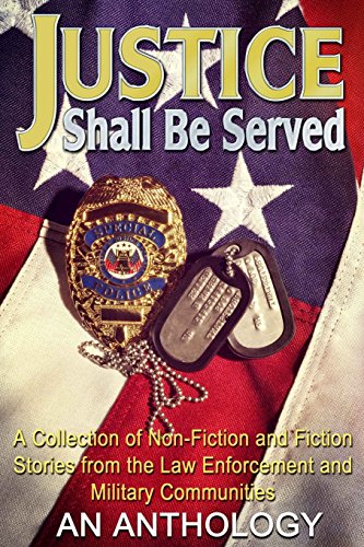 Stock image for Justice Shall Be Served: An Anthology for sale by ThriftBooks-Dallas