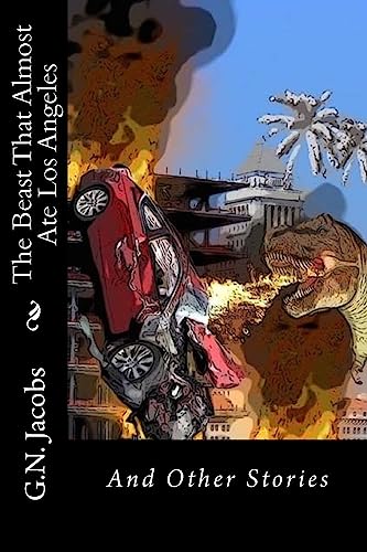 9781512143584: The Beast That Almost Ate Los Angeles