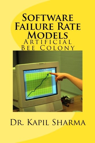 Stock image for Software Failure Rate Models: Artificial Bee Colony for sale by Revaluation Books