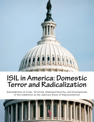 9781512146455: ISIL in America: Domestic Terror and Radicalization